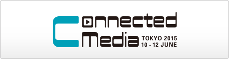 Connected Media Tokyo 2015